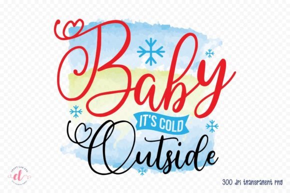 Baby It’s Cold Outside Winter PNG Review