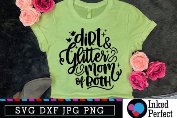Glitter and Dirt Mom Review