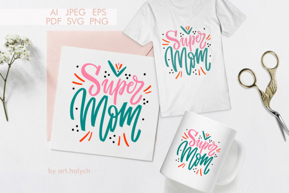 Super Mom Cut File for Crafters