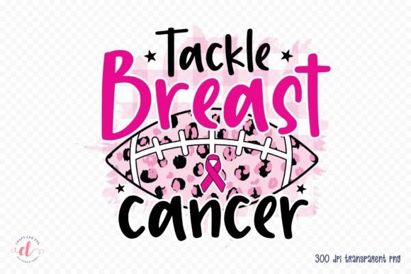Tackle Breast Cancer Sublimation PNG Review