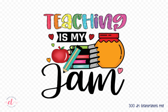 Teaching is My Jam Teacher PNG Review